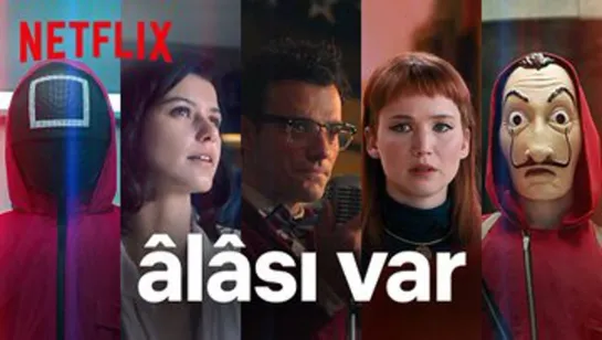 Âlâsı Var Netflix