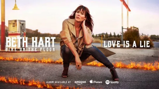 Beth Hart - "Love Is A Lie" album "Fire on the Floor" 2016