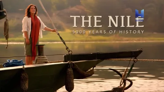 Нил, 5000 лет истории с Беттани Хьюз 3 серия / The Nile: 5000 Years Of History with Bettany Hughes