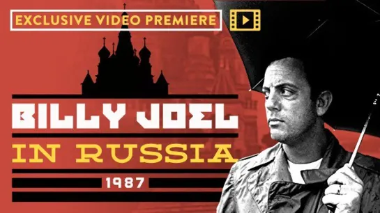 Billy Joel: A Matter of Trust / The Bridge to Russia: The Concert (1987)