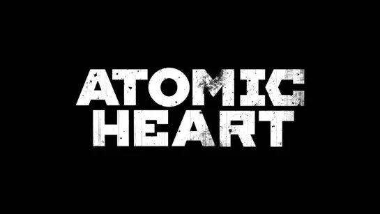 Atomic heart - Bblog - Прекрасное далёко GMV