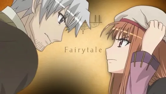 Spice and wolf - Alexander Rybak - Fairytale - Onis II fairytale AMV