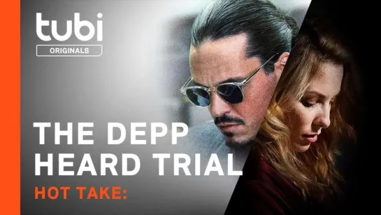 Скандальное мнение: Дело Деппа против Хёрд (Hot Take: The Depp/Heard Trial) (2022)