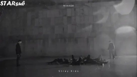 [Рус.саб] Stray Kids (스트레이 키즈) - Mirror (Performance Video)