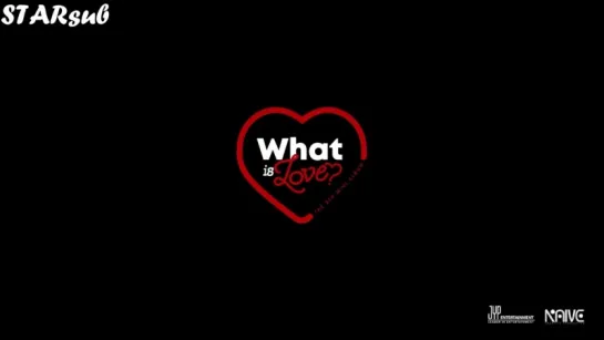 [Рус.саб] TWICE (트와이스) - What is Love