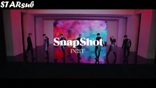 [Рус.саб] IN2IT (인투잇) - SnapShot (Dance Ver.)