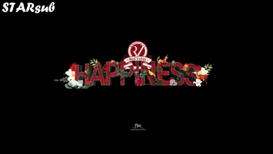 [Рус.саб] Red Velvet (레드벨벳) - Happiness