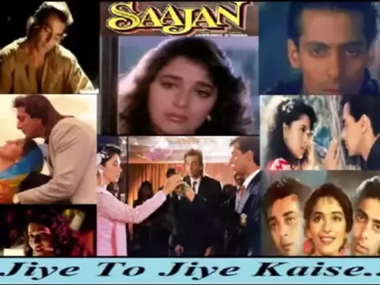 ‘Jiye To Jiye Kaise’ Full Song Movie SAAJAN 1991 English Subtitles