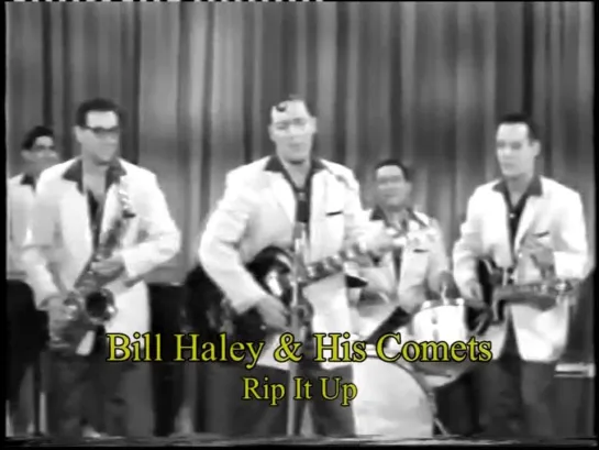 Bill Haley & His Comets - Rip It Up