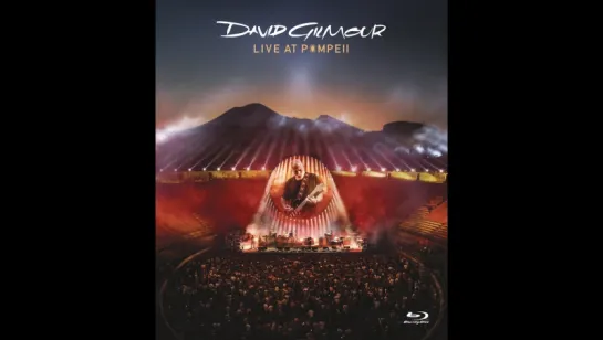 David Gilmour - One Of These Days (Live at Pompeii 2016)