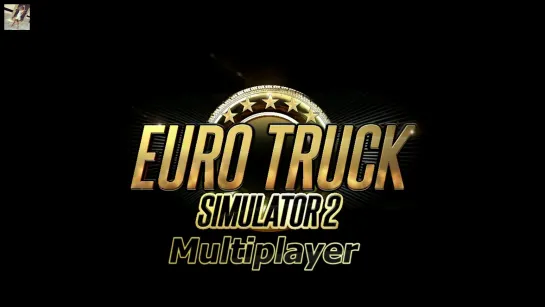 126 - Euro Truck Simulator 2 - ONLINE 5 - Ольга Дальнобоищик - Санкт петербург - Ла-Рошель!-;)))