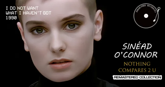 Sinéad O'Connor - Nothing Compares 2 U ("БП" Remastered '2021)