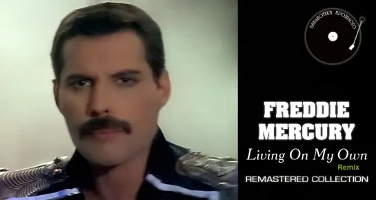 Freddie Mercury - Living On My Own |Remix| ("БП" Remastered 2019)