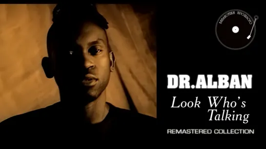 Dr. Alban - Look Who's Talking ("БП" Remastered 2018)