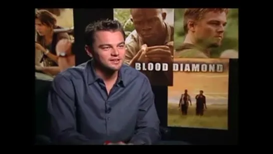 Blood Diamond Leonardo DiCaprio interview