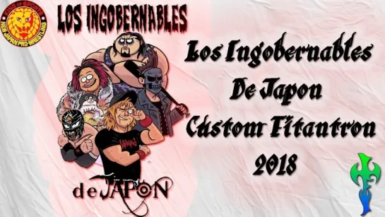 Los Ingobernables De Japon Custom Titantron 2018 by Иван Иваныч