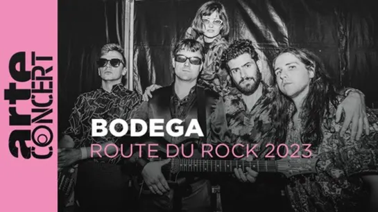 Bodega - Festival La Route du Rock (2023)