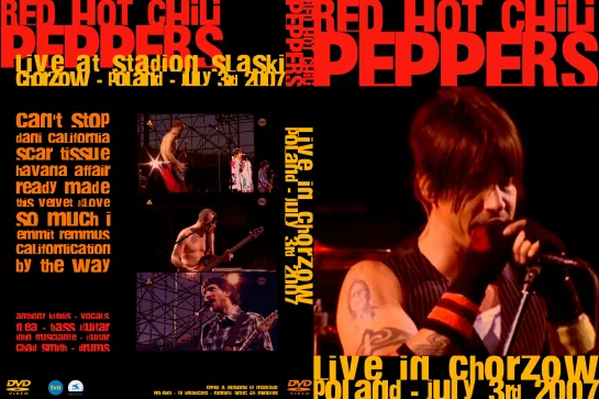 Red Hot Chili Peppers 2007-07-03 Silesian Stadium, Chorzow, Poland