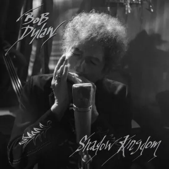 Bob Dylan - Shadow Kingdom (2023)