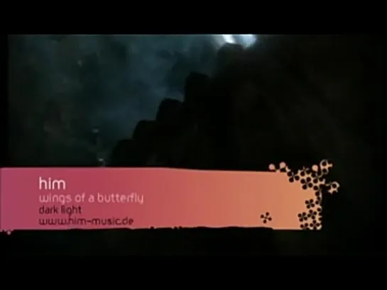 HIM - WINGS OF A BUTTERFLY