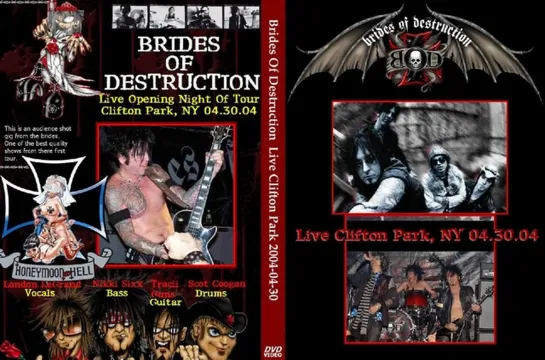 Brides Of Destruction - Clifton Park, NY (2004)