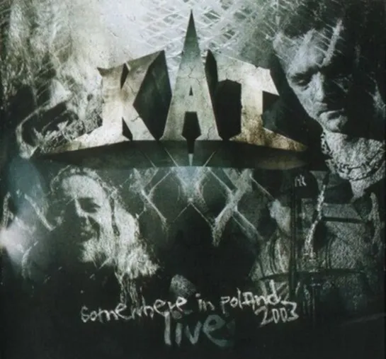 KAT – Somewhere in Poland (2004)