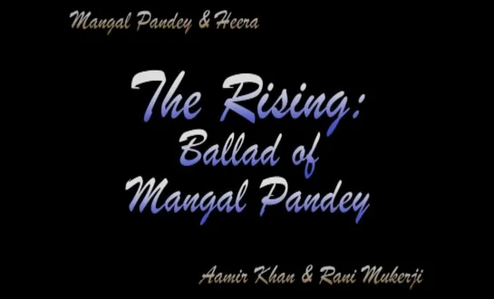 Mangal Pandey & Heera