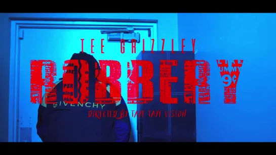 Tee Grizzley - Robbery