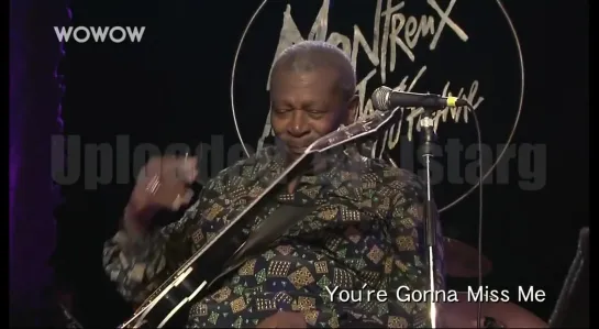 B.B. King - You're Gonna Miss Me (Live at Montreux Jazz Festival 1997)