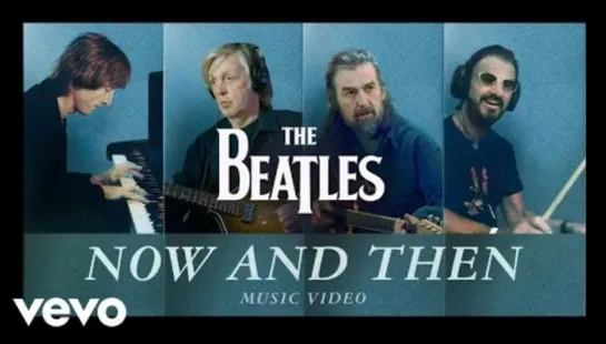 The Beatles - Now And Then  (Official Music Video)