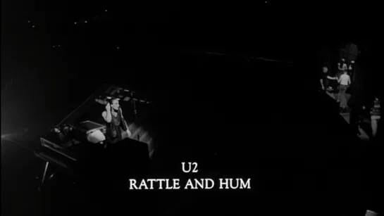 U2 — All I Want Is You = Rattle And Hum