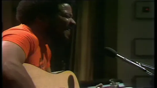 Bill Withers — Lonely Town, Lonely Street = In Concert 1973