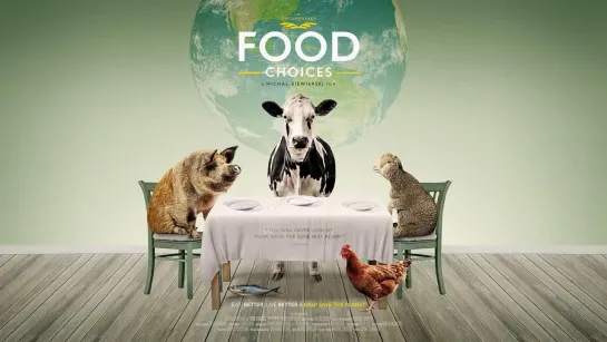 Выбор еды / Food choices (2016)