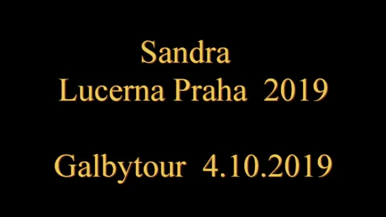 Sandra - Full Live Concert (Prague, Lucerna 04.10.2019) Czech Republic