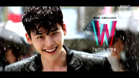 MBC Drama W 1st Teaser (Lee Jong Suk  Han Hyo Joo)