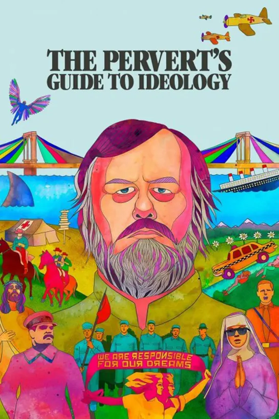 Киногид извращенца: Идеология / The Pervert's Guide to Ideology