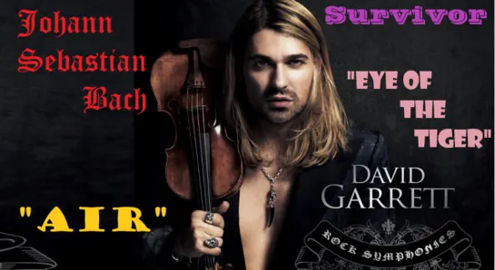 David Garrett - Unlimited live Tour "Air" by Bach and "Eye of The Tiger" Survivor