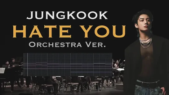 10.11.2023г. 정국(JUNGKOOK) Hate You (Orchestra Ver.) with AR