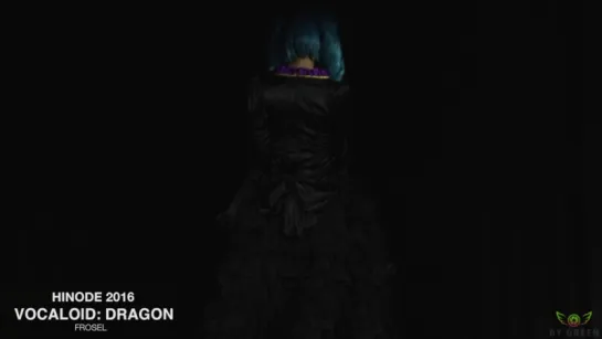 Vocaloid: Dragon - Frosel / HINODE 2016