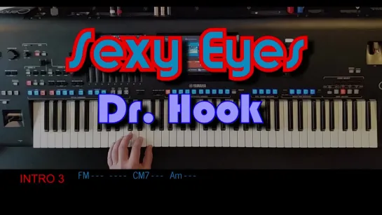 Sexy Eyes - Dr. Hook, Cover, mit titelbezogenem Style, eingespielt auf Yamaha Genos