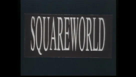 Squareworld / Sukueawaarudo (1995) dir. Kenji Onishi