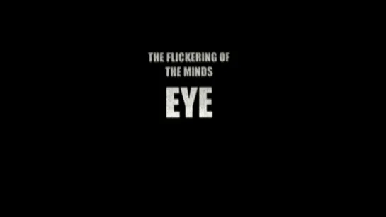 The Flickering of the Minds Eye (2001) dir. Jon Behrens