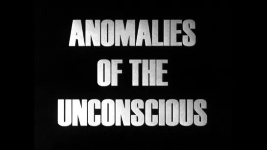 Anomalies of the Unconscious (2003) dir. Jon Behrens