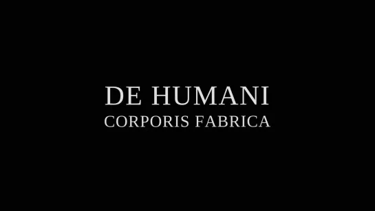 The Fabric of the Human Body / De humani corporis fabrica (2022) dir. Lucien Castaing-Taylor, Verena Paravel [1080](ENG SUB)