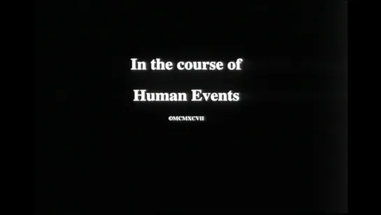 In the Course of Human events (1997) dir. Dominic Angerame [1080p]