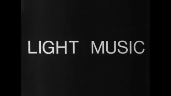 Light Music (1975) dir. Lis Rhodes