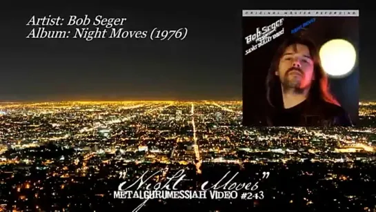 Night Moves - Bob Seger (1976) Remaster HD