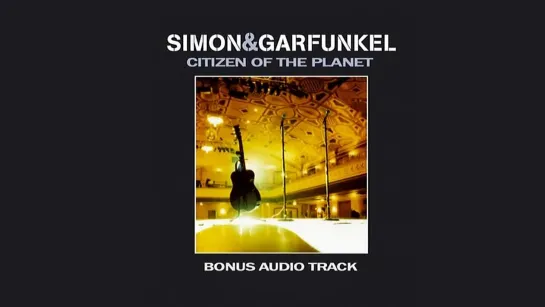 Simon  Garfunkel — Citizen Of The Planet • Clips From The 1970 Television Special Songs Of America