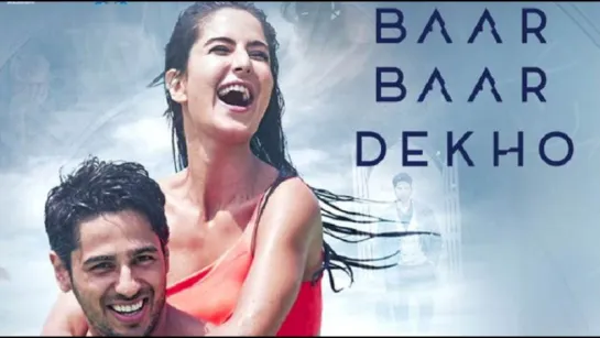 "Baar Baar Dekho" 2016 Full Movie - All Songs Video Jukebox Sidharth Malhotra  Katrin