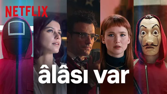 Âlâsı Var  Netflix